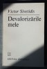 Victor Sivetidis - Devalorizările mele