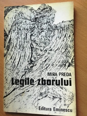 Legile zborului-Mira Preda foto