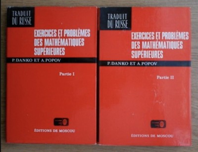 P. Danko, A. Popov - Exercices et problemes des mathematiques superieures (2 volume) foto