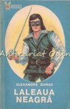 Cumpara ieftin Laleaua Neagra - Alexandre Dumas