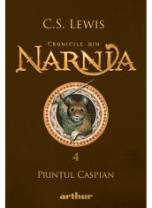 Printul Caspian (Cronicile din Narnia, vol. 4) - Arthur