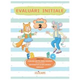 Comunicare in limba romana. Matematica si explorarea mediului: Evaluari initiale - Clasa 2 - Editura Elicart