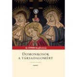 Domonkosok a t&aacute;rsadalom&eacute;rt - Az OP800-konferencia