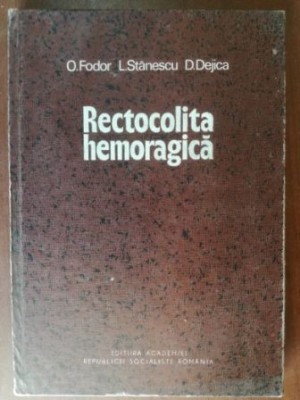 Rectocolita hemoragica- O. Fodor, L. Stanescu foto