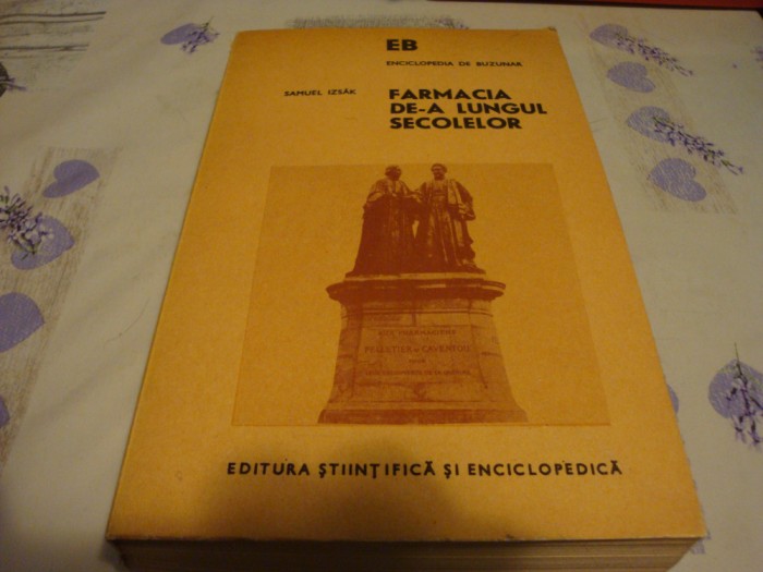 Samuel Izsak - Farmacia de-a lungul secolelor- 1979 - autograf