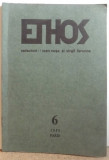 ETHOS - CAIETUL AL VI-LEA - 1986 redactori IOAN CUSA si VIRGIL IERUNCA , 1986