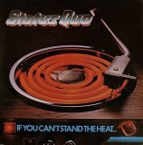 VINIL LP Status Quo &lrm;&ndash; If You Can&#039;t Stand The Heat (-VG), Rock