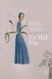 Cumpara ieftin Es Mal Pas/Iren Mate