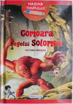 Comoara regelui Solomon &amp;ndash; Victoria Vazquez foto