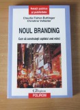 Noul Branding - Claudia Fisher - Buttinger, Christine Vallaster