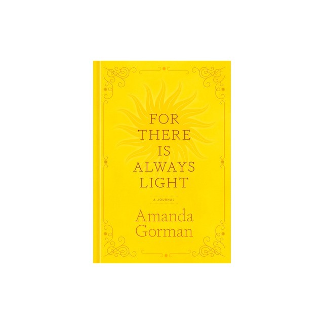 For There Is Always Light: A Journal