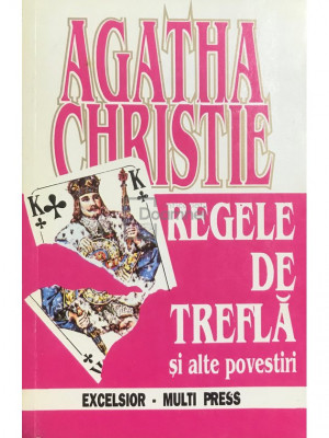 Agatha Christie - Regele de treflă și alte povestiri (editia 1993) foto