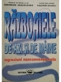 Gheorghe Aradavoaice - Razboaiele de azi si de maine (editia 1999)