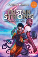 Tristan Strong Vol.1: Tristan strong face o gaura in cer, Grupul Art