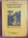 SFANTUL SERAFIM DE SAROV SI SFANTUL NIL SORSCHI CUVINTE DUHOVNICESTI