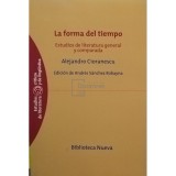 Alejandro Cioranescu - La forma del tiempo (Editia: 2014)