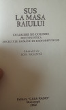 Sus la Masa Raiului (colinde, folclor, CD, Ion Moanță, ed. 2002)