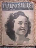 REVISTA TRUP SI SUFLET NR.169/1940
