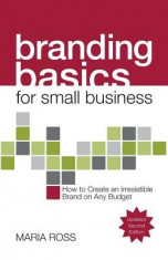 Branding Basics for Small Business, 2nd Edition foto