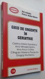 Ghid de urgente in geriatrie - Ghiuru, Gavrilescu, Esanu, Cotea, Paraschiv