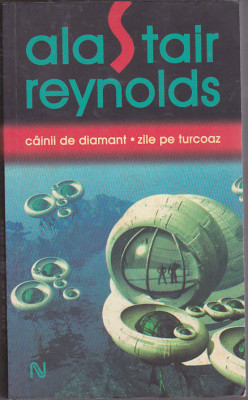 bnk ant Alastair Reynolds - Cainii de diamant - Zile de turcoaz ( SF ) foto