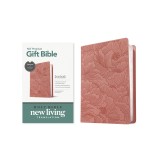 Premium Gift Bible Nlt, Filament Enabled (Leatherlike, Dusty Pink Petals, Red Letter)
