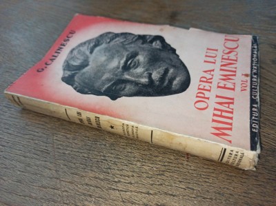 OPERA LUI MIHAI EMINESCU, VOL 1 - GEORGE CALINESCU, Prima editie, interbelica foto