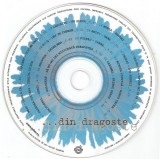 CD ...Din Dragoste: Holograf, Proconsul, Akcent, fără coperți