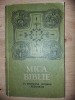 Mica Biblie la indemana tuturor crestinilor