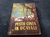 Cumpara ieftin ARCADY FIEDLER - PESTII CANTA IN UCAYALI