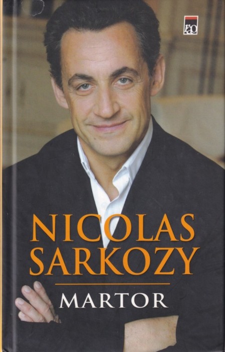 Nicolas Sarkozy - Martor (2007)