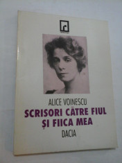 SCRISORI CATRE FIUL SI FIICA MEA - ALICE VOINESCU foto