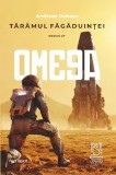 Cumpara ieftin Taramul fagaduintei. Omega/Andreea Dobasu