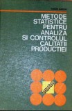 Metode statistice pentru analiza si controlul calitatii productiei