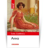 Anna - Duiliu Zamfirescu, editia 2021