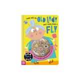 There Was an Old Lady Who Swallowed a Fly