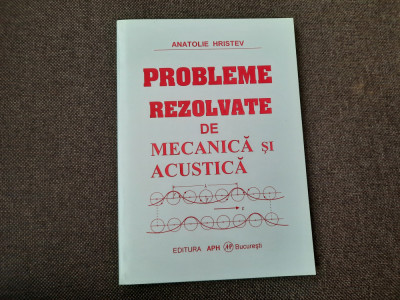 Hristev - Probleme rezolvate de mecanica si acustica foto