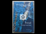 Michel Onfray Freud amurgul unui idol