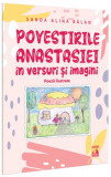 Povestirile Anastasiei &icirc;n versuri și imagini - Paperback brosat - Neverland