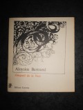 Aloysius Bertrand - Gaspard de la Nuit
