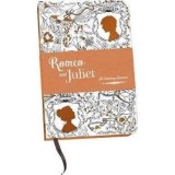 Romeo and Juliet: A Colouring Journal