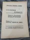 Material documentar pentru perfectionarea pregatirii inginerilor - Ingineria proceselor chimice
