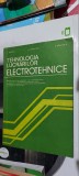 Tehnologia lucrarilor electrotehnice- C.Popescu, M.Humulescu STARE FOARTE BUNA .