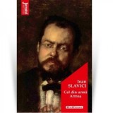 Cel din urma Armas - Ioan Slavici