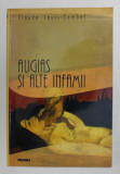 AUGIAS SI ALTE INFAMII de CLAUDE LOUIS - COMBET , 2000