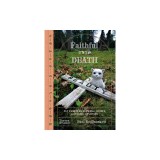 Faithful Unto Death: Pet Cemeteries, Animal Graves, and Eternal Devotion