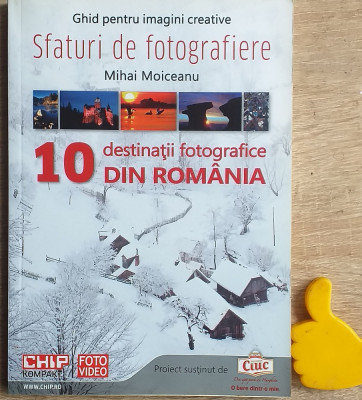 Ghid pentru imagini creative Sfaturi de fotografiere Mihai Moiceanu foto