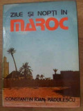 ZILE SI NOPTI IN MAROC-C. IOAN RADUELSCU