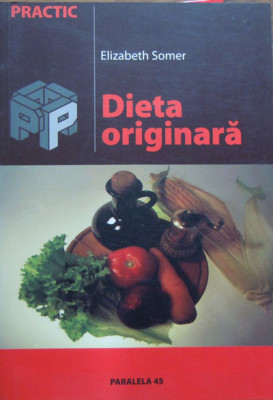 Dieta originara &amp;ndash; Elizabeth Somer foto