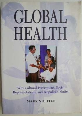 Global Health &amp;ndash; Mark Nichter foto
